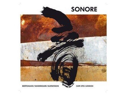 SONORE (BR�TZMANN / GUSTAFSSON / VANDERMARK) - OTO (CD)