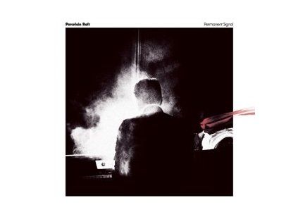 PORCELAIN RAFT - PERMANENT SIGNAL (CD)