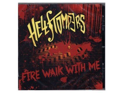 HELLSTOMPERS - FIRE WALK WITH ME (CD)