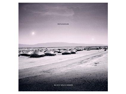 BLACK SPACE RIDERS - REFUGEEUM (CD)