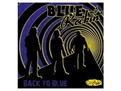 BLUE ROCKIN' - BACK TO BLUE (CD)