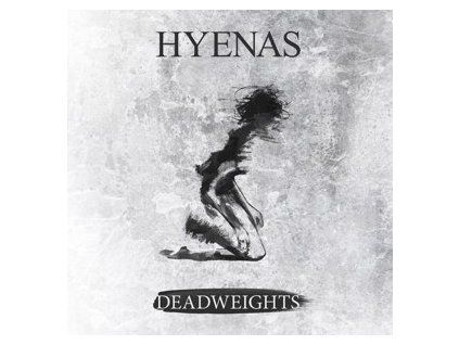 HYENAS - DEADWEIGHTS (CD)