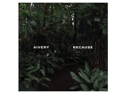 AIVERY - BECAUSE (CD)