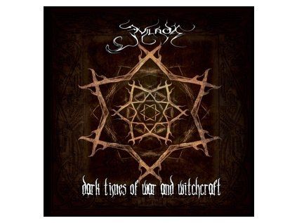 EVILNOX - DARK TIMES OF WAR AND WITCHCRAFT (CD)