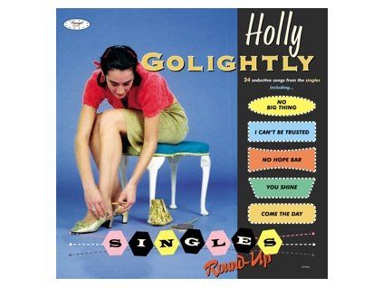 GOLIGHTLY, HOLLY - SINGLES ROUND-UP (CD)