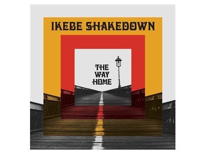 IKEBE SHAKEDOWN - THE WAY HOME (CD)