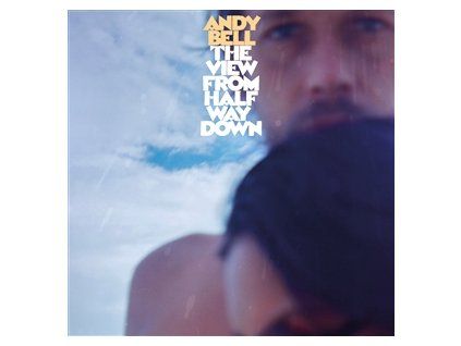 BELL, ANDY - THE VIEW FROM HALFWAY DOWN (CD)