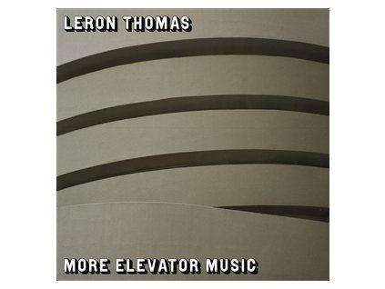 THOMAS, LERON - MORE ELEVATOR MUSIC (CD)