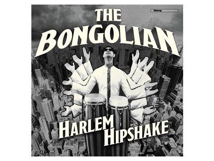 BONGOLIAN, THE - HARLEM HIPSHAKE (CD)