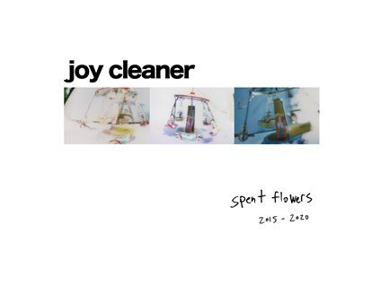 JOY CLEANER - SPENT FLOWERS (CD)