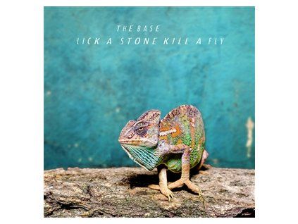 BASE, THE - LICK A STONE KILL A FLY (CD)