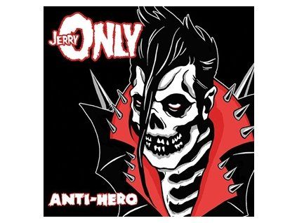 JERRY ONLY - ANTI-HERO (CD)