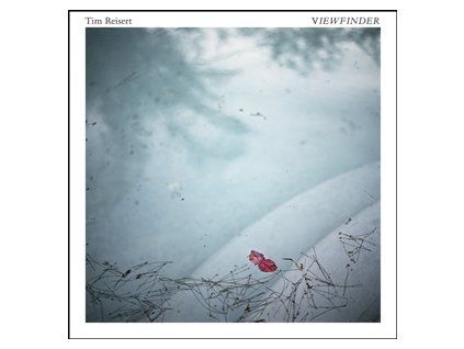 REISERT, TIM - VIEWFINDER (CD)