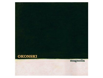OKONSKI - MAGNOLIA (CD)