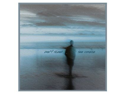 DON'T SLEEP - SEE CHANGE (CD)