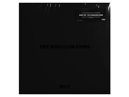 KING TEE - THY KINGDOM COME (CD)