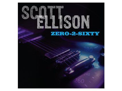 ELLISON, SCOTT - ZERO-2-SIXTY (CD)