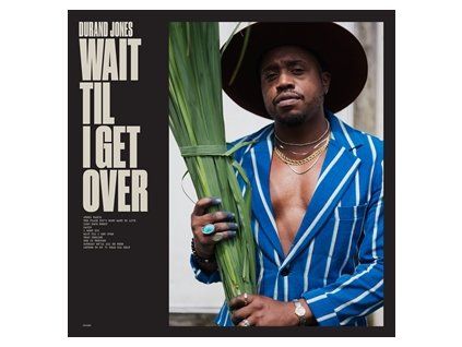 JONES, DURAND - WAIT TIL I GET OVER (CD)