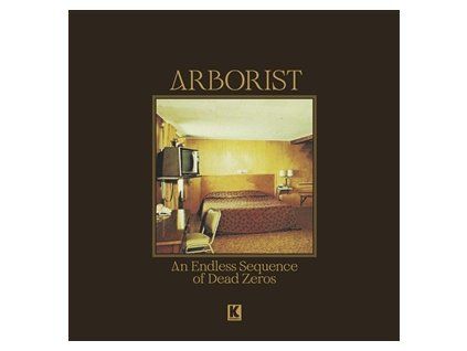 ARBORIST - AN ENDLESS SEQUENCE OF DEAD ZEROS (CD)
