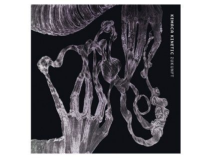 KEMACA KINETIC - ZUKUNFT (CD)
