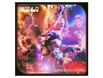 NEBULA - LIVEWIRED IN EUROPE (CD)