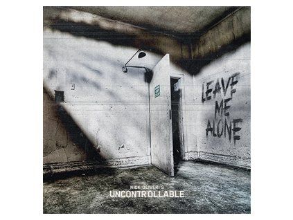 NICK OLIVERI'S UNCONTROLLABLE - LEAVE ME ALONE (CD)