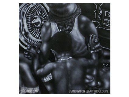 SEAFOOD SAM - STANDING ON GIANT SHOULDERS (CD)