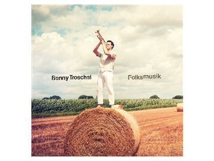 TROSCHEL, BENNY - FOLKSMUSIK (CD)