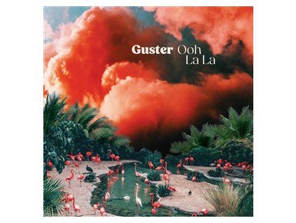 GUSTER - OOH LA LA (CD)
