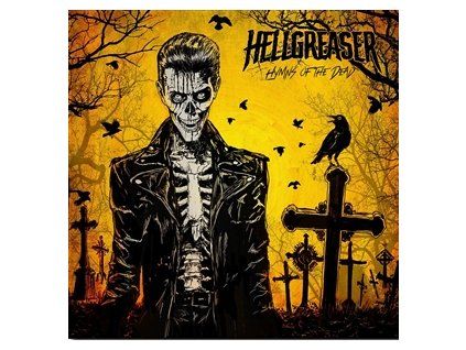 HELLGREASER - HYMNS OF THE DEAD (CD)
