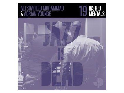 YOUNGE, ADRIAN  &  MUHAMMAD, ALI SHAHEED - INSTRUMENTALS JID019 (CD)