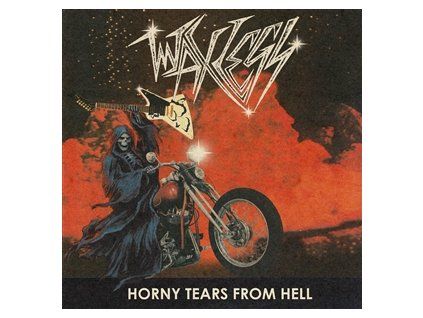 WAXLEGS - HORNY TEARS FROM HELL (CD)