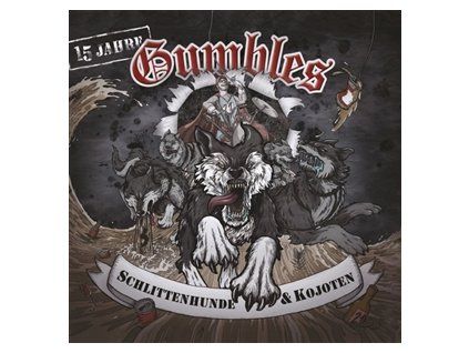 GUMBLES - SCHLITTENHUNDE & KOJOTEN (RE-RELEASE) (CD)