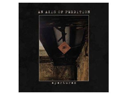 AN AXIS OF PERDITION - APERTURES (CD)