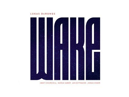 DERUNGS, LUKAS - WAKE (CD)