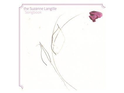 VARIOUS - THE SUZANNE LANGILLE SONGBOOK (CD)