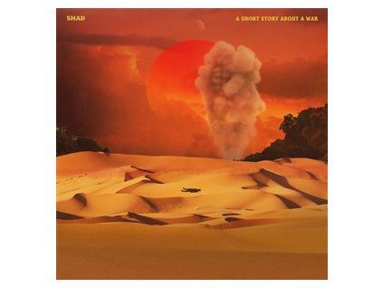SHAD - A SHORT STORY ABOUT A WAR (CD)