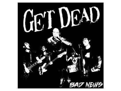 GET DEAD - BAD NEWS (CD)