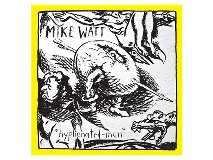 WATT, MIKE - HYPHENATED MAN (CD)