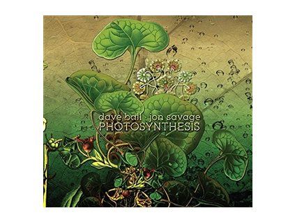 BALL, DAVE & SAVAGE, JON - PHOTOSYNTHESIS (CD)