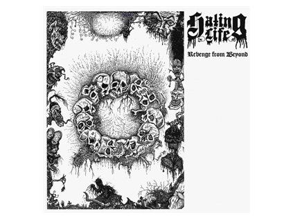 HATING LIFE - REVENGE FROM BEYOND (CD)
