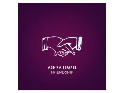 ASH RA TEMPEL - FRIENDSHIP (CD)