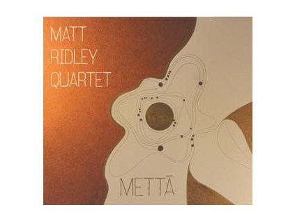 RIDLEY, MATT QUARTET - METTA (CD)