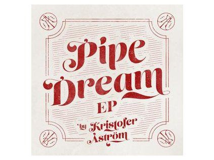 �STR�M, KRISTOFER - PIPE DREAMS (CD)