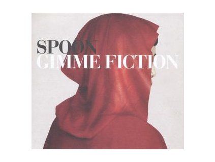 SPOON - GIMME FICTION-DELUXE EDITION (CD)