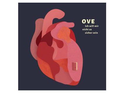 OVE - ICH WILL MIR NICHT SO SICHER SEIN (CD)