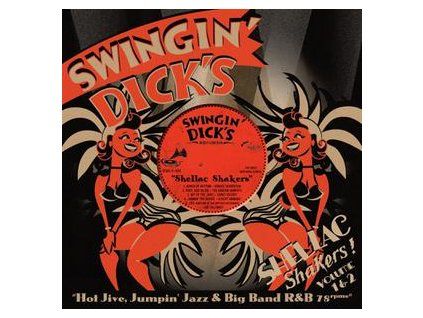 VARIOUS - SWINGIN' DICK'S SHELLAC SHAKERS 01+02 (CD)