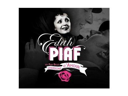 PIAF, EDITH - LES PLUS BELLES CHANSONS D'AMOUR (CD)
