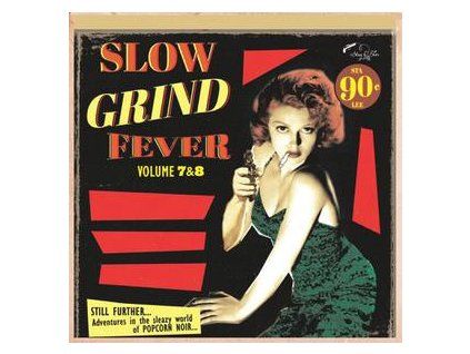 VARIOUS - SLOW GRIND FEVER 7+8 (CD)