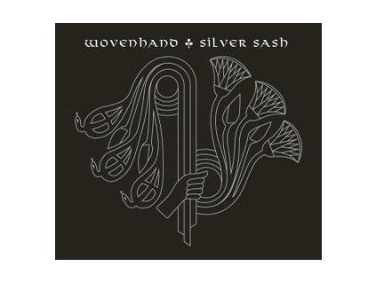 WOVENHAND - SILVER SASH (CD)
